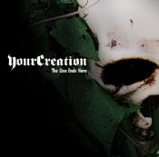 Your Creation - The Line Ends Here