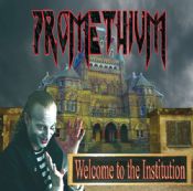 Promethium - Welcome to the Institution