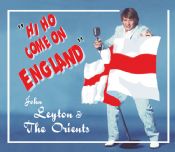 John Leyton & The Orients - Hi Ho Come On England