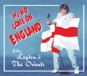 John Leyton & The Orients - Hi Ho Come On England